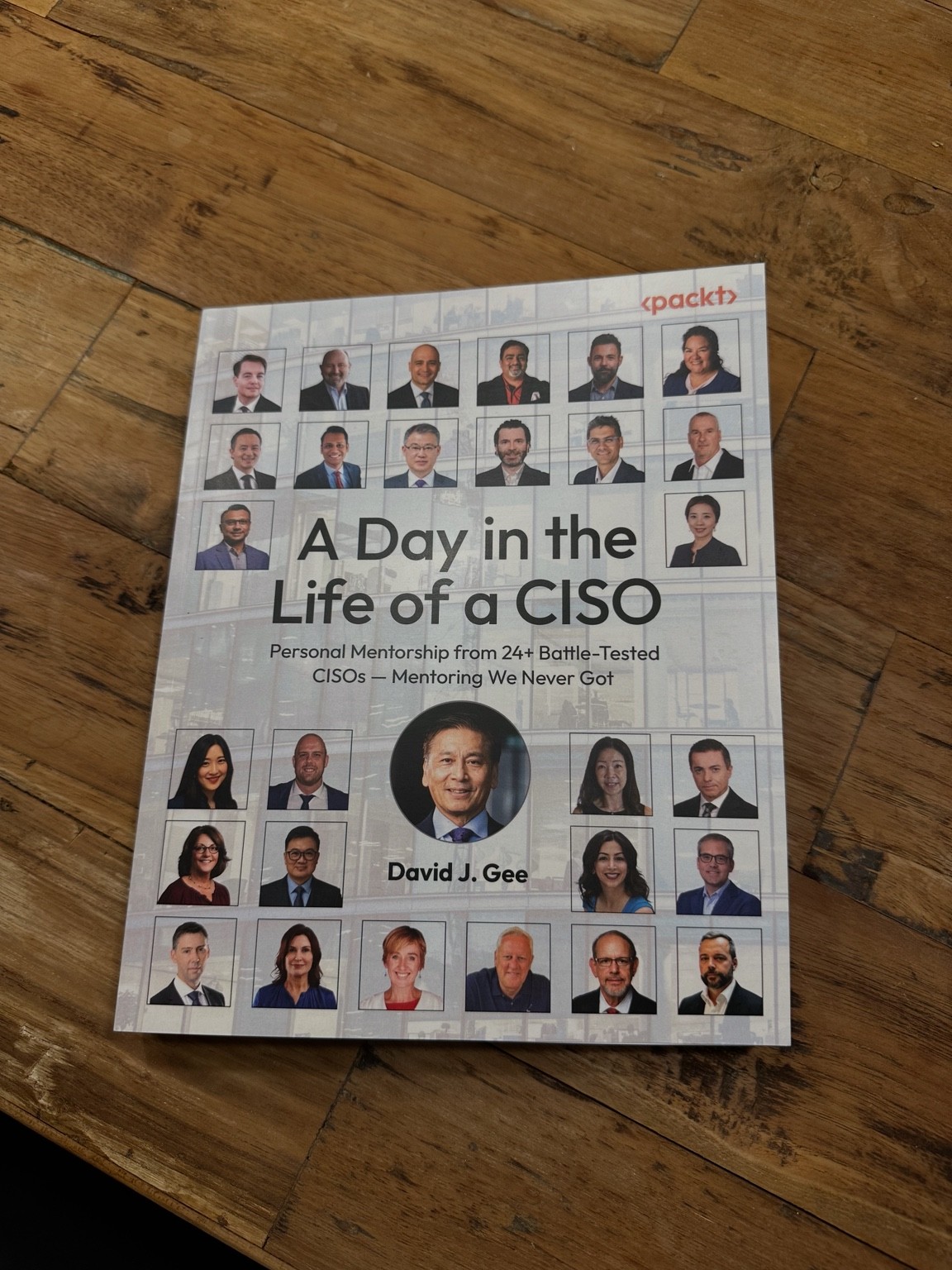 A Day in the Life of a CISO by David J. Gee, featuring chapter contributor James McLeary